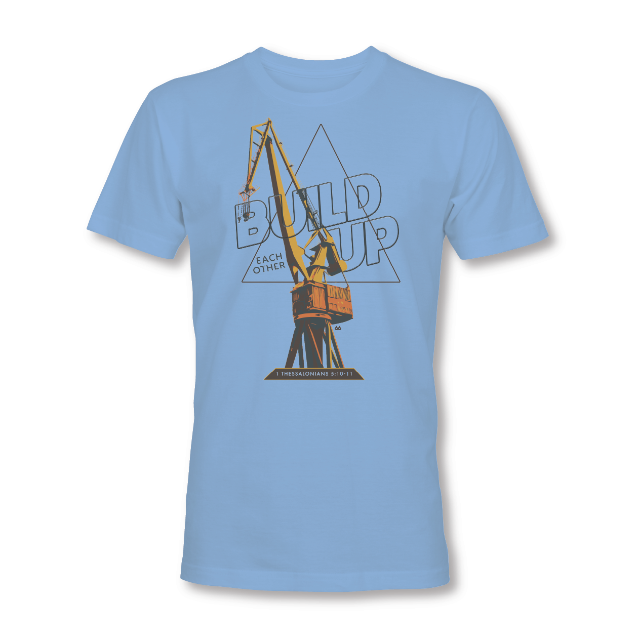 BUILD EACH OTHER UP 1 THESSALONIANS 5 CHRISTIAN T-SHIRT